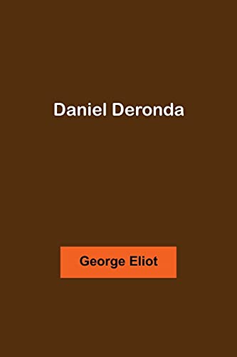 Daniel Deronda von Alpha Editions